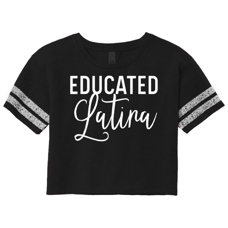 Educated Latina Scorecard Crop Tee by IsabelConstance | Artistshot