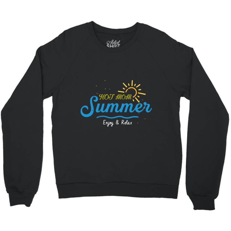 Hot Mom Summer Crewneck Sweatshirt | Artistshot