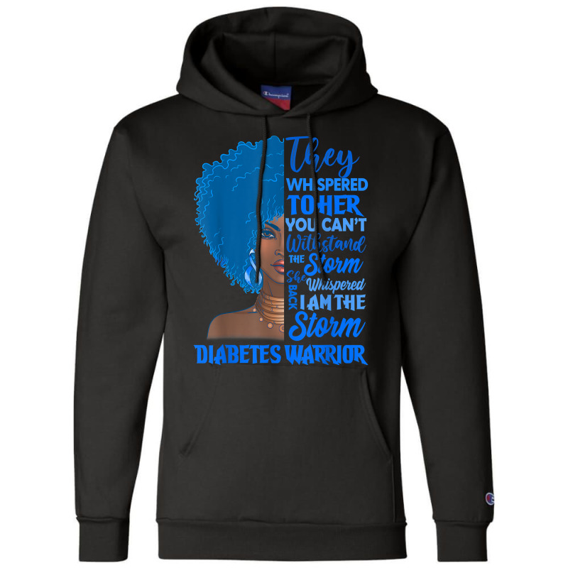 I'm The Storm Blue Type 1 Diabetes Warrior Black Woman Afro T Shirt Champion Hoodie | Artistshot