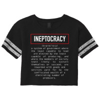 Political Saying Ineptocracy Definition White Scorecard Crop Tee | Artistshot