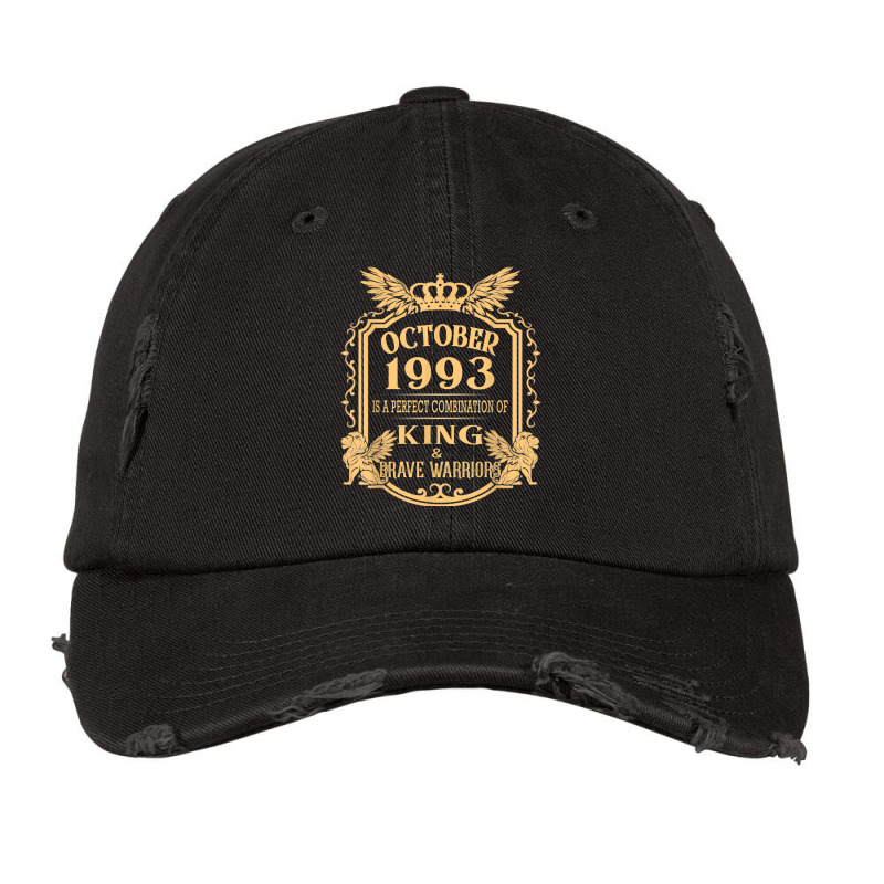 King Born In October 1993 Is A Combination King Birthday Gif T Shirt Vintage Cap by cm-arts | Artistshot