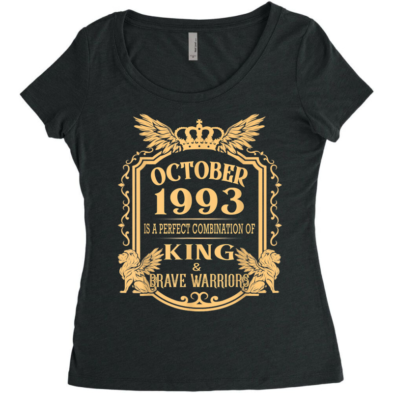 King Born In October 1993 Is A Combination King Birthday Gif T Shirt Women's Triblend Scoop T-shirt by cm-arts | Artistshot