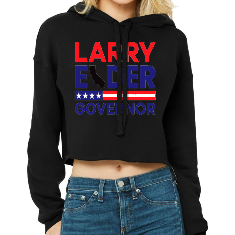 Larry Elder For California Governor  Essential Cropped Hoodie by OSWALDOLIMART | Artistshot