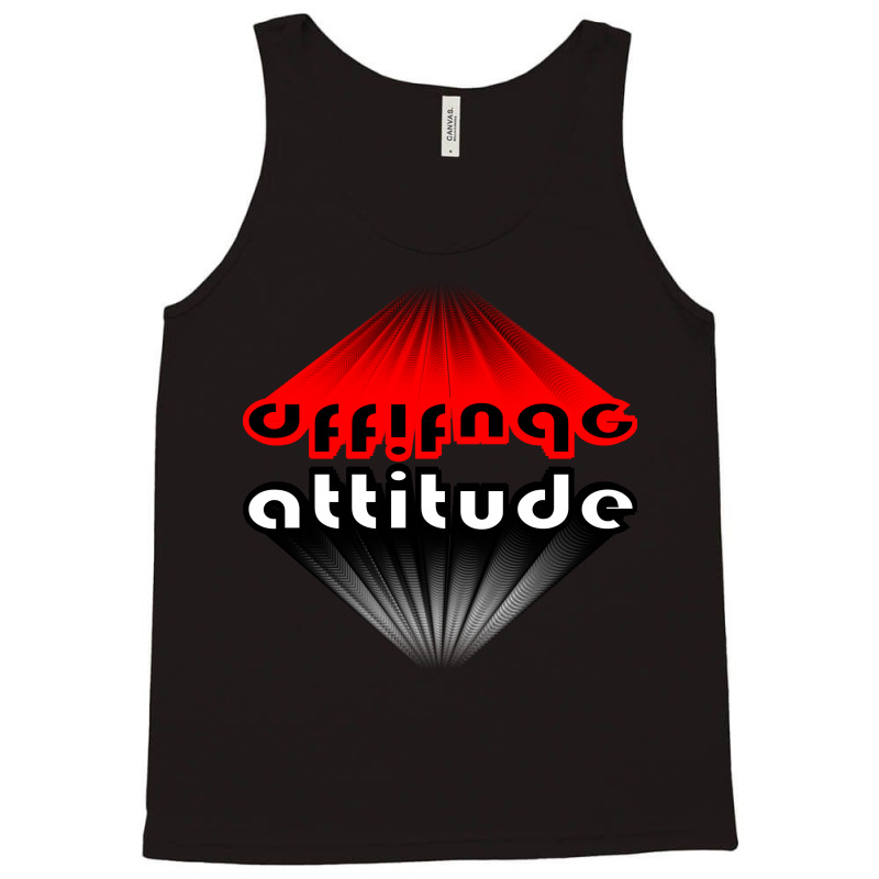 Attitude Tank Top by nowlam | Artistshot