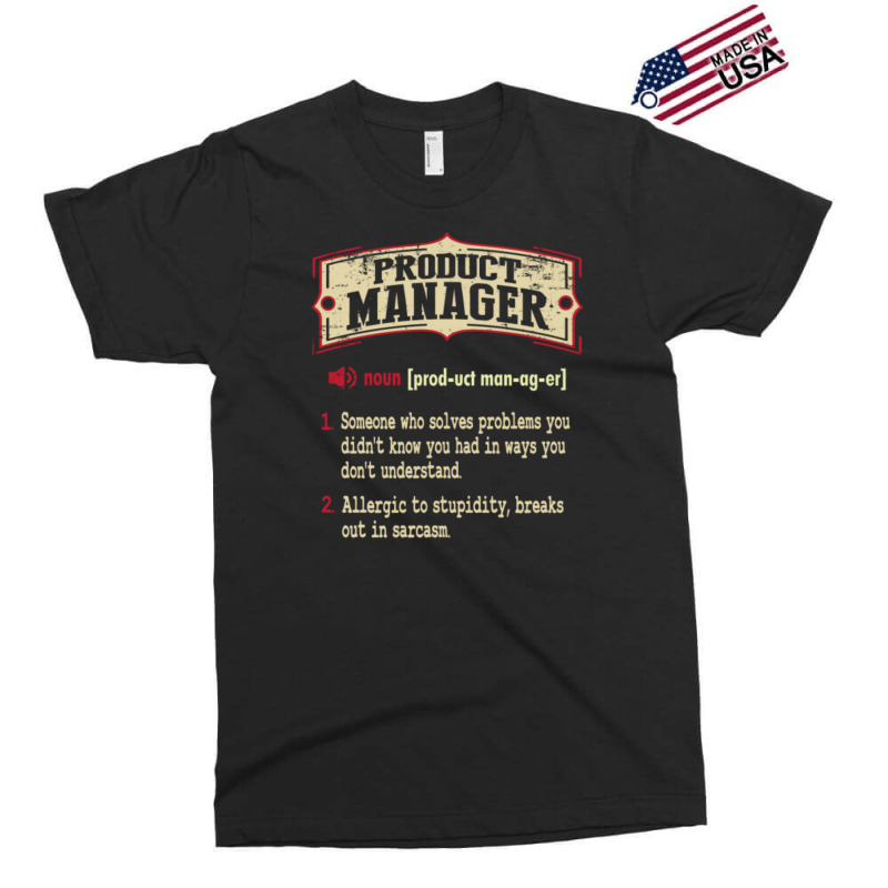 Product Manager Sarcastic Definition Exclusive T-shirt | Artistshot