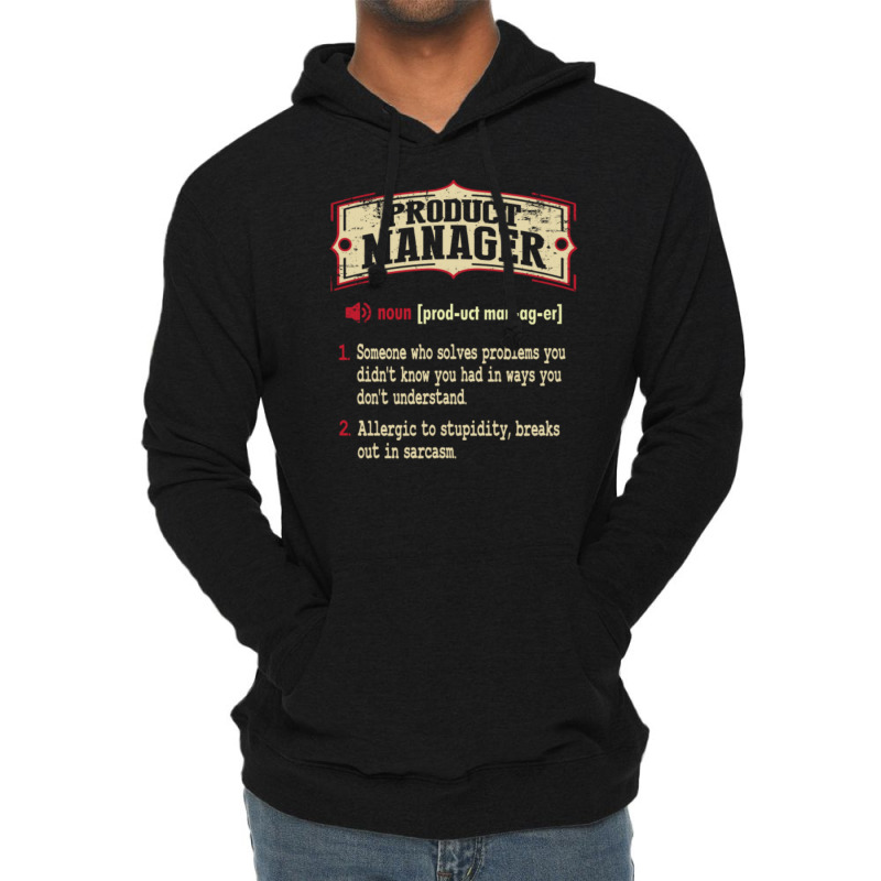 Product Manager Sarcastic Definition Lightweight Hoodie | Artistshot