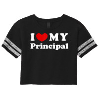 I Love My Principal, I Heart My Principal T Shirt Scorecard Crop Tee | Artistshot