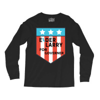 Larry Elder ! California Governor Long Sleeve Shirts | Artistshot