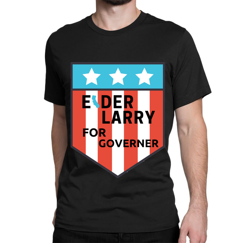 Larry Elder ! California Governor Classic T-shirt by OSWALDOLIMART | Artistshot