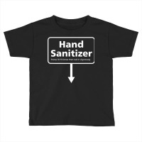 Mens Hand Sanitizer  Funny Adult Humour Christmas Gag Gift Toddler T-shirt | Artistshot