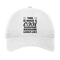 This Is What A Cool Marketing Manager Looks Like T Shirt Adjustable Cap | Artistshot