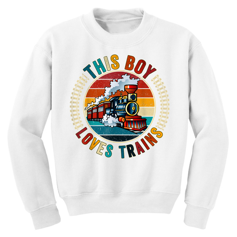 This Boy Loves Trains Gift Train Wagon Lover Gifts T Shirt Youth Sweatshirt by cm-arts | Artistshot