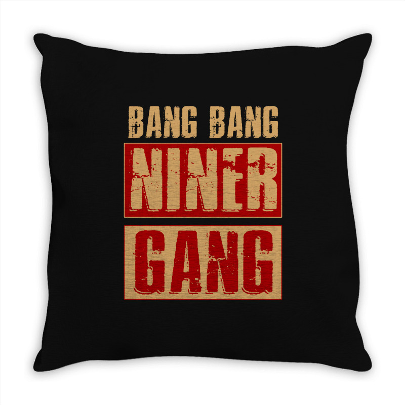 Bang Bang Niner Gang Football Cool Long Sleeve Throw Pillow | Artistshot