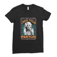 I Beg Your Pardon T-shirt Ladies Fitted T-shirt | Artistshot