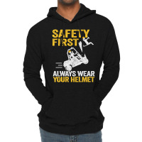 Safety First Always Wear Your Helmet Forklift Driver Lightweight Hoodie | Artistshot