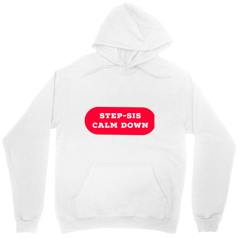 Stepsis Calm Down Unisex Hoodie | Artistshot