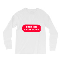 Stepsis Calm Down Long Sleeve Shirts | Artistshot