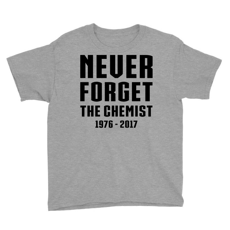 Never Forget The Chemist Youth Tee by tshiart | Artistshot