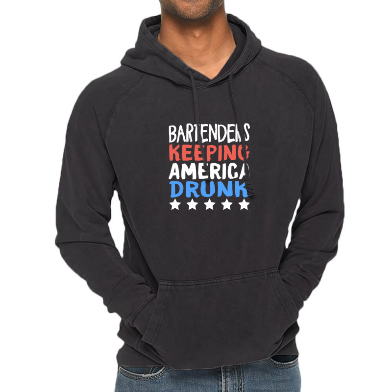 Bartenders Keeping America Drunk Star Work Wine Beer Bar Bartenders Am Vintage Hoodie by CathyCurry | Artistshot