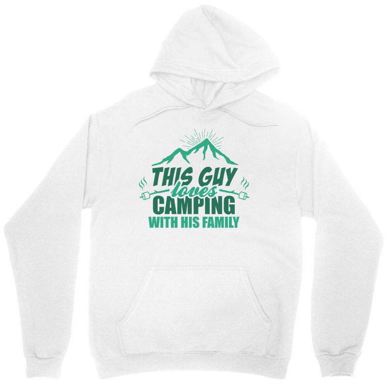 This Guy Loves Camping With His Family Unisex Hoodie | Artistshot