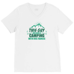 This Guy Loves Camping With His Fiancee V-Neck Tee | Artistshot