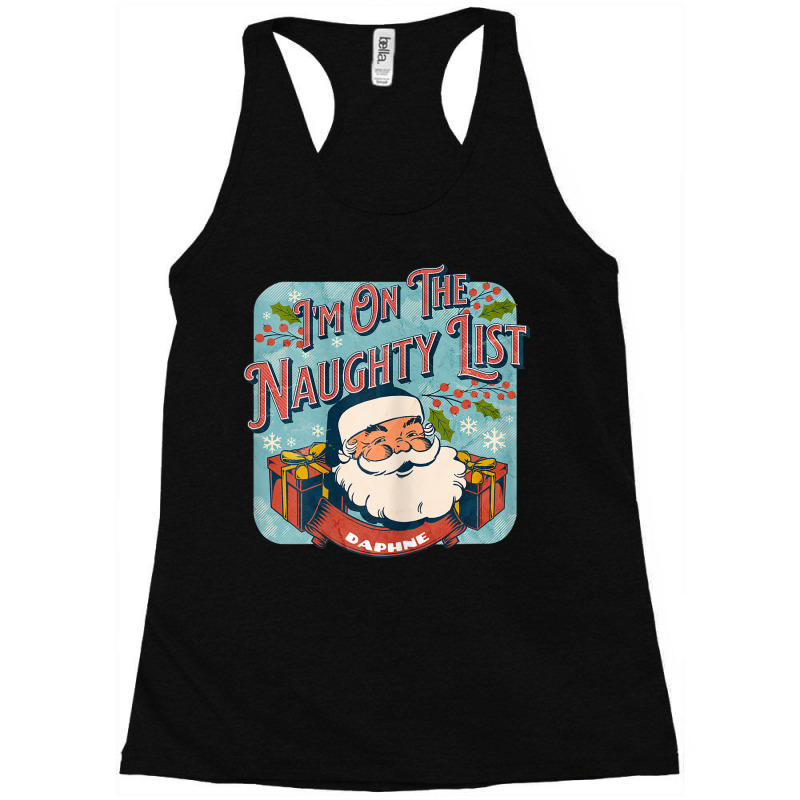 Daphne Christmas Naughty List Funny Santa Xmas Holiday Racerback Tank by Queens | Artistshot