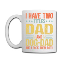 Dog Lover Dad Puppy Father Quote Fathers Day Saying Coffee Mug | Artistshot