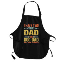 Dog Lover Dad Puppy Father Quote Fathers Day Saying Medium-length Apron | Artistshot