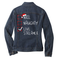 Nice Naughty Live Streamer Christmas List Xmas Gamer Ladies Denim Jacket | Artistshot