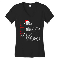 Nice Naughty Live Streamer Christmas List Xmas Gamer Women's V-neck T-shirt | Artistshot