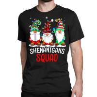 Shenanigans Squad Gnomes Lights Christmas Pajamas Matching T Shirt Classic T-shirt | Artistshot