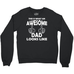 Awesome Dad Looks Like Crewneck Sweatshirt | Artistshot