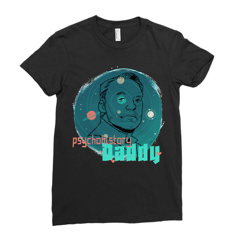 Psychohistorys Green Daddy Ladies Fitted T-Shirt by cm-arts | Artistshot