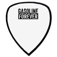 Gasoline Forever Funny Gas Cars T Shirt Shield S Patch | Artistshot