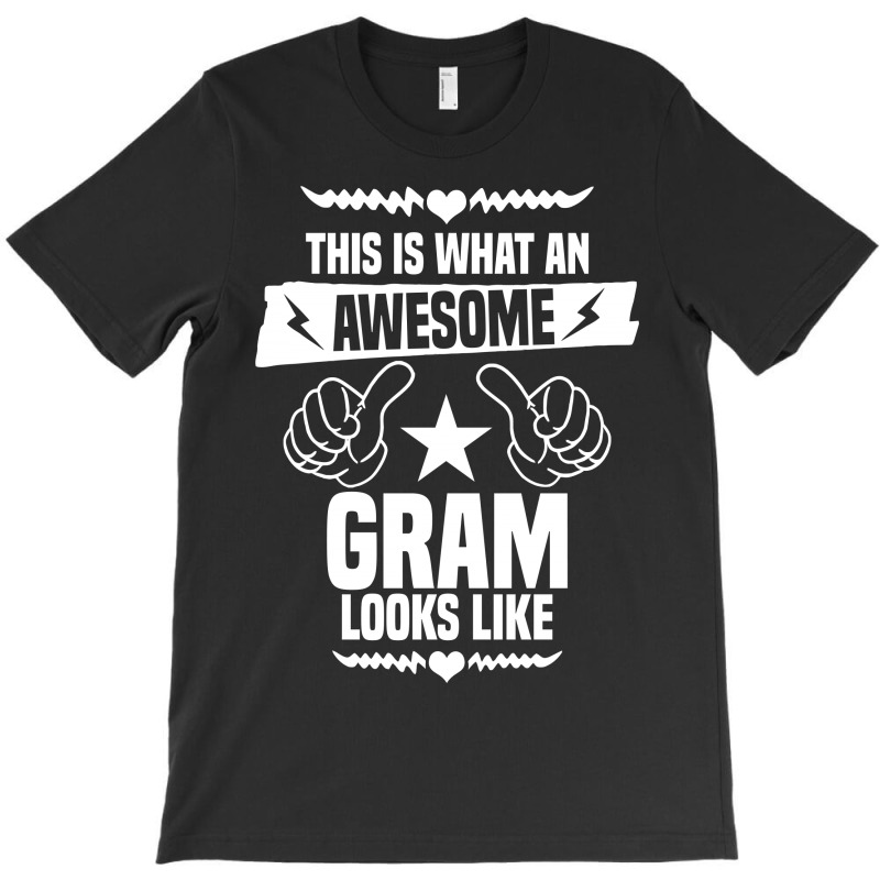 Awesome Gram Looks Like T-shirt | Artistshot