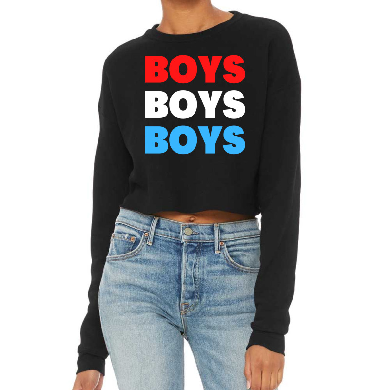 Boys Boys Boys Red White Blue Cropped Sweater by Magasinfinite | Artistshot