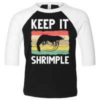 Shrimp Women Cool Fishing Prawn Lover Toddler 3/4 Sleeve Tee | Artistshot