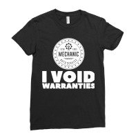 I Void Warranties For Mechanics Men Women Premium Ladies Fitted T-shirt | Artistshot