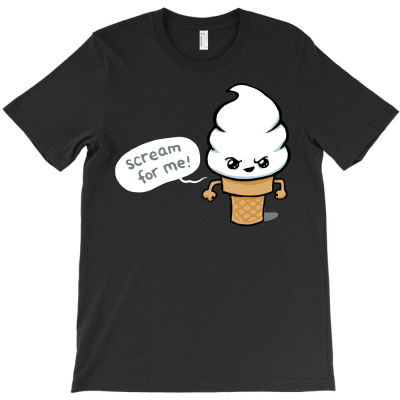 Scream For Me T-shirt Designed By Royart