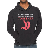 Bariatric Surgery We Are Never Getting Back Together Vintage Hoodie | Artistshot