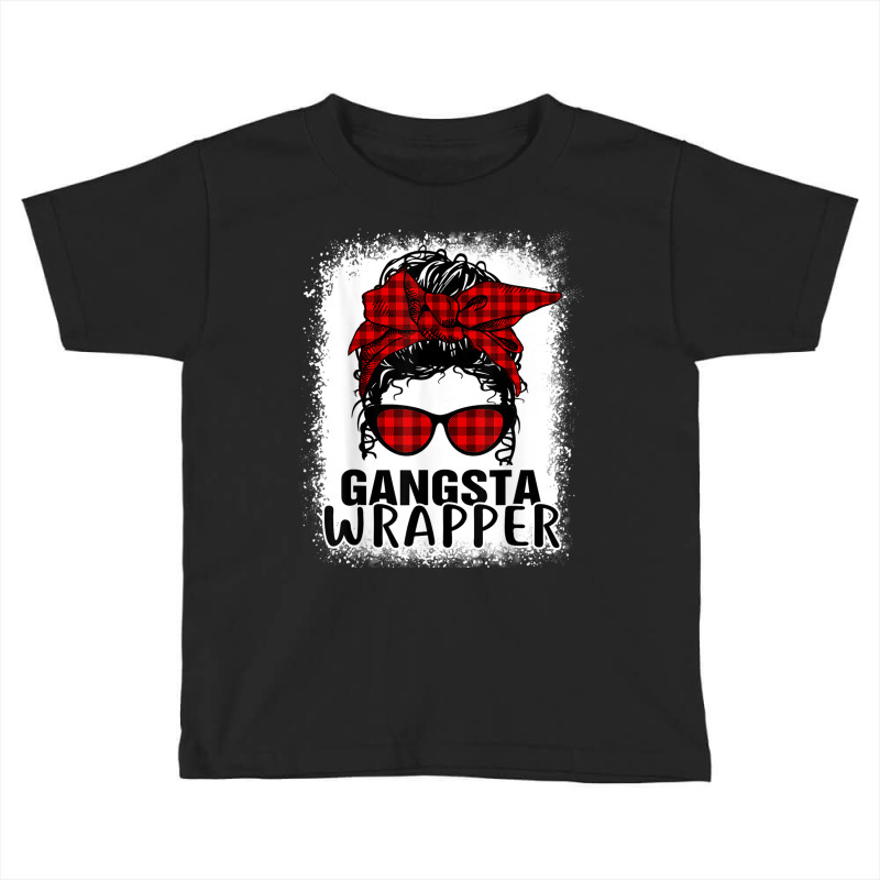 Bleached Buffalo Plaid Messy Bun Merry Gangsta Wrapper 2022 Toddler T-shirt | Artistshot