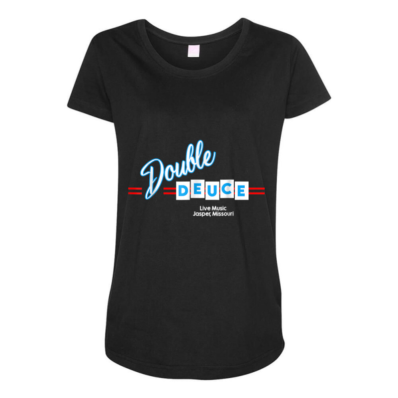 Double Deuces Roadhouse T Shirt Maternity Scoop Neck T-shirt by cm-arts | Artistshot