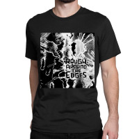 Rough Around The Edges Bleach Dye Grunge Classic T-shirt | Artistshot