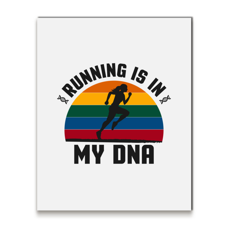 Running Is In My Dna Biology Motivation Genetics Workout Classic Metal Print Vertical | Artistshot