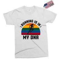 Running Is In My Dna Biology Motivation Genetics Workout Classic Exclusive T-shirt | Artistshot