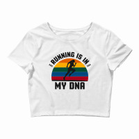 Running Is In My Dna Biology Motivation Genetics Workout Classic Crop Top | Artistshot