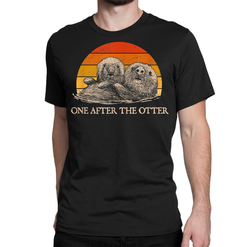 One After The Otter Sea Animals Otter Lover Marine Creature Classic T-shirt by Posh | Artistshot