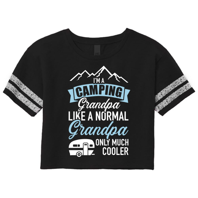 I'm A Camping Grandpa Like Normal Cooler Caravan Trailer Sweatshirt Scorecard Crop Tee by cm-arts | Artistshot