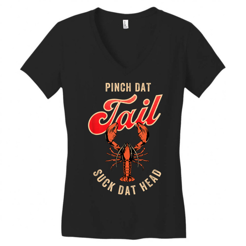 New Orleans Slang For Pinch Dat Tail Suck Dat Head Women's V-Neck T-Shirt by Fashonus | Artistshot