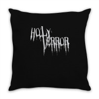 Terror Holy Terror Throw Pillow | Artistshot